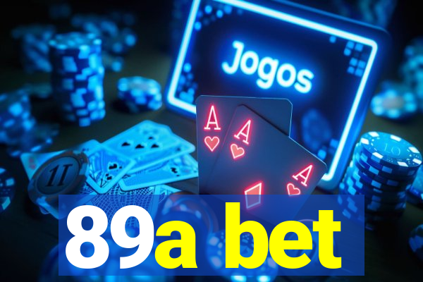 89a bet